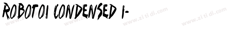 Roboto1 Condensed I字体转换